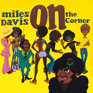Miles Davis – On the Corner(074646398029)【24bit／96.0kHz】土耳其区-OppsUnote音乐广场