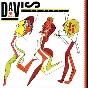 Miles Davis – Star People (2022 Remaster)(888880098863)【24bit／192.0kHz】土耳其区-OppsUnote音乐广场
