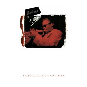 Miles Davis – The Columbia Years 1955 – 1985(696998656925)【24bit／44.1kHz】土耳其区-OppsUnote音乐广场