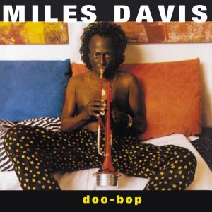 Miles Davis – Doo-Bop(603497904389)【24bit／192.0kHz】土耳其区-OppsUnote音乐广场