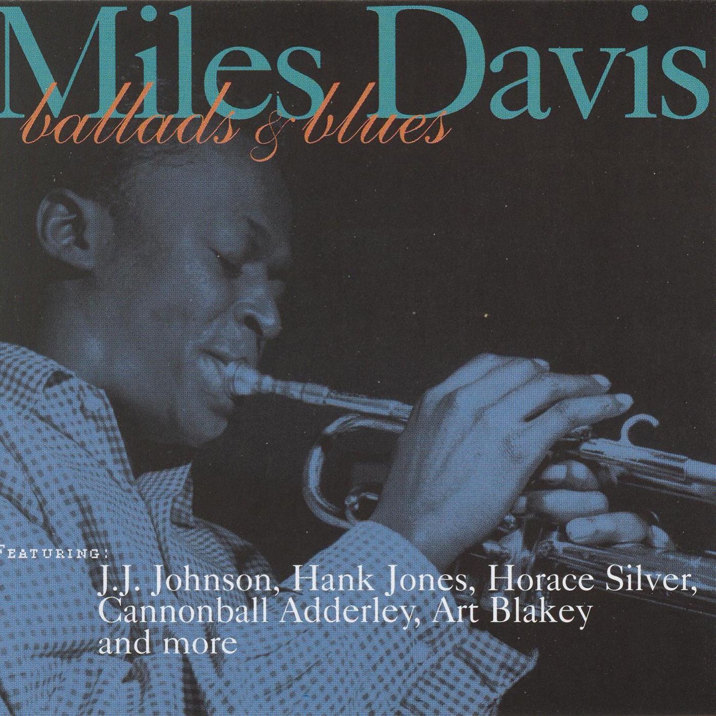 Miles Davis - Ballads & Blues(00724383663354)【16bit／44.1kHz】土耳其区-OppsUnote音乐广场