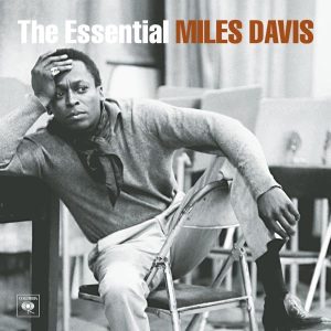 Miles Davis – The Essential Miles Davis(696998547520)【24bit／44.1kHz】土耳其区-OppsUnote音乐广场