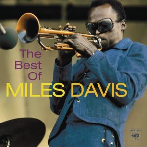 Miles Davis – The Best Of Miles Davis(696998682924)【16bit／44.1kHz】土耳其区-OppsUnote音乐广场