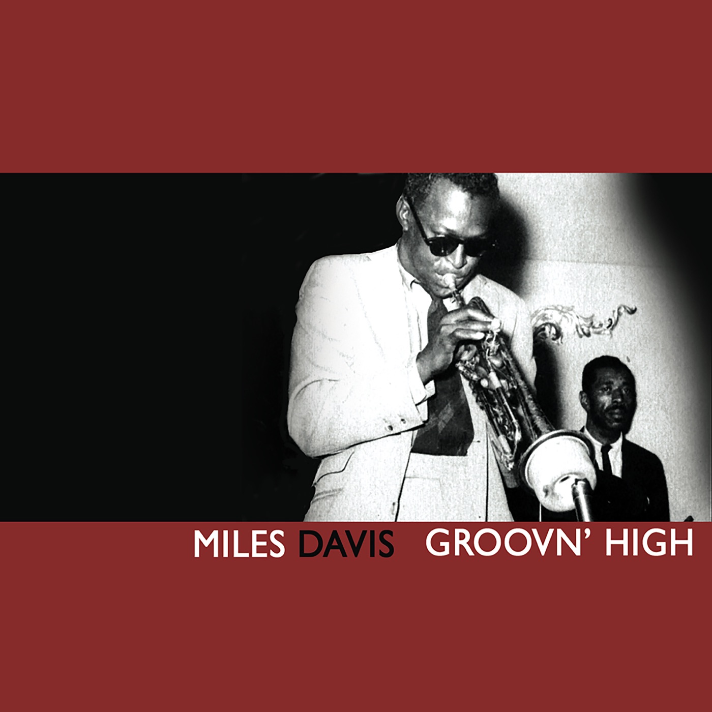 Miles Davis - Groovin' High(00888072060654)【16bit／44.1kHz】土耳其区-OppsUnote音乐广场