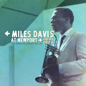 Miles Davis – The Bootleg Series, Vol. 4： Miles Davis At Newport 1955-1975 (Live)(886445126341)【16bit／44.1kHz】土耳其区-OppsUnote音乐广场