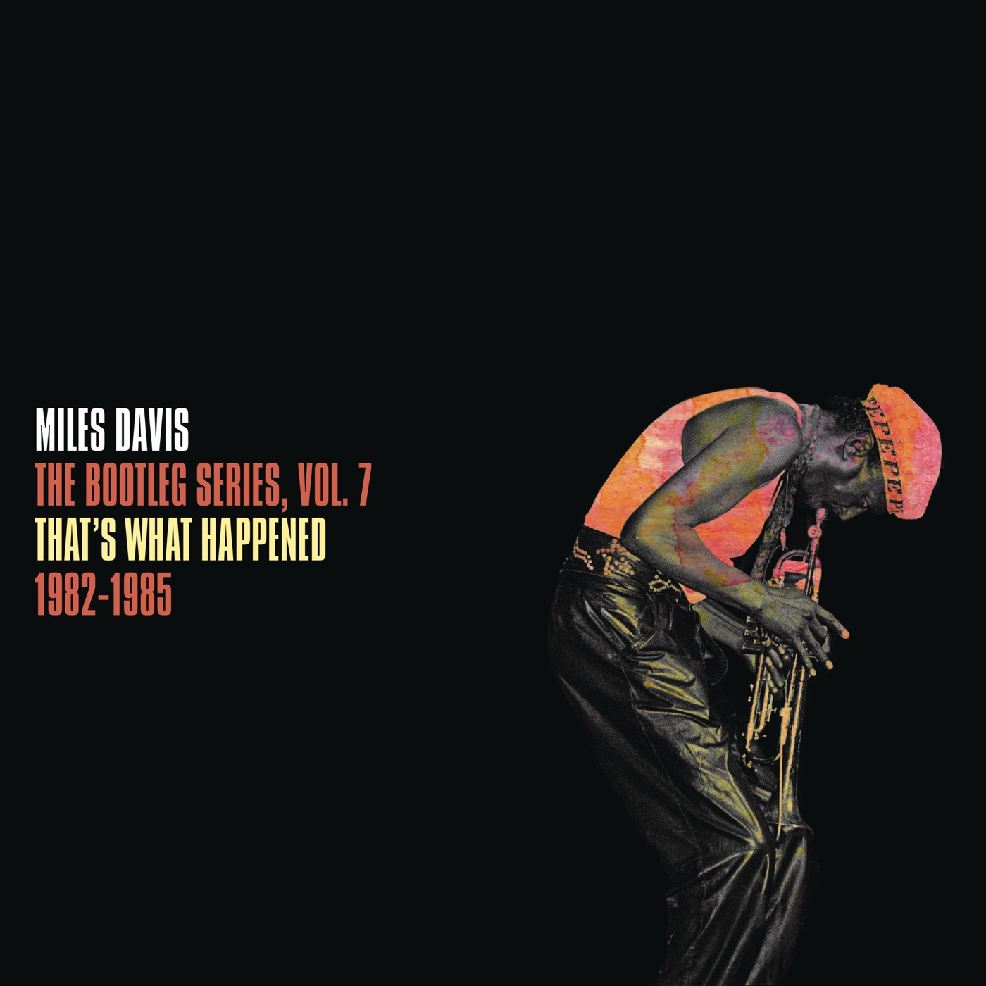 Miles Davis - That's What Happened 1982-1985： The Bootleg Series, Vol. 7(196589226242)【24bit／96.0kHz】土耳其区-OppsUnote音乐广场