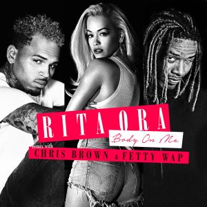 Rita Ora – Body on Me (feat. Chris Brown & Fetty Wap) [Fetty Wap Remix] – Single(00810093556281)【16bit／44.1kHz】土耳其区-OppsUnote音乐广场