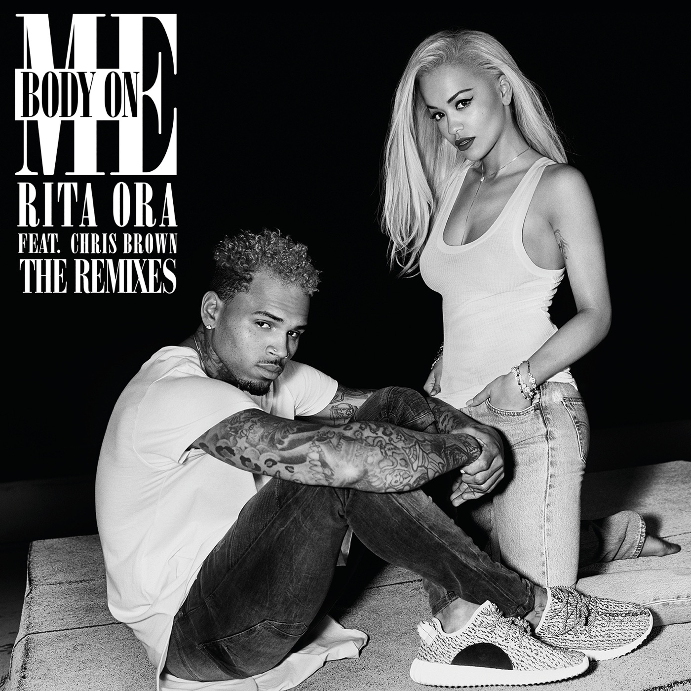 Rita Ora - Body On Me (feat. Chris Brown) [The Remixes] - Single(00810093556267)【16bit／44.1kHz】土耳其区-OppsUnote音乐广场