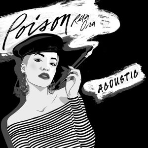 Rita Ora – Poison (Acoustic) – Single(00810133757739)【16bit／44.1kHz】土耳其区-OppsUnote音乐广场