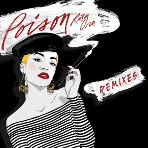 Rita Ora – Poison (The Remixes) – EP(00810133757722)【16bit／44.1kHz】土耳其区-OppsUnote音乐广场