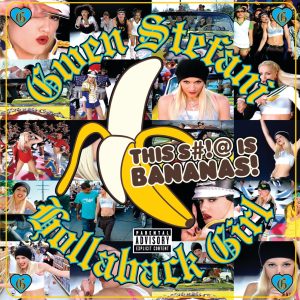 Gwen Stefani – Hollaback Girl (International Version) – SingleⒺ(00602498823279)【16bit／44.1kHz】土耳其区-OppsUnote音乐广场