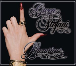Gwen Stefani – Luxurious – Single(00602498883457)【16bit／44.1kHz】土耳其区-OppsUnote音乐广场