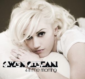 Gwen Stefani – 4 In the Morning – Single(00602517355613)【16bit／44.1kHz】土耳其区-OppsUnote音乐广场