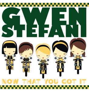 Gwen Stefani – Now That You Got It – Single(00602517471047)【16bit／44.1kHz】土耳其区-OppsUnote音乐广场