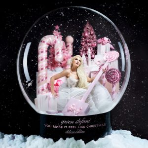 Gwen Stefani – You Make It Feel Like Christmas (Deluxe Edition – 2025)(00602488235235)【24bit／48.0kHz】土耳其区-OppsUnote音乐广场