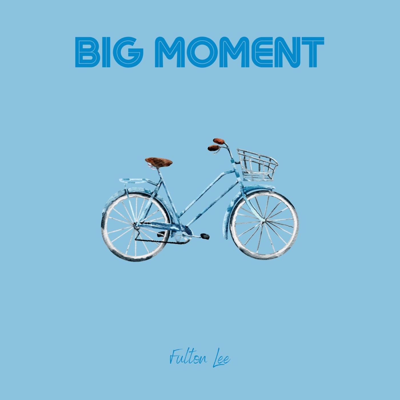 Fulton Lee - Big Moment - Single(197994062760)【24bit／44.1kHz】土耳其区-OppsUnote音乐广场