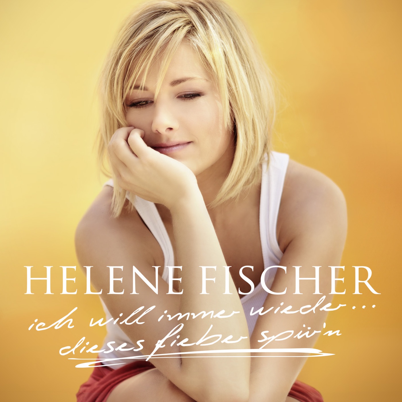 Helene Fischer - Ich will immer wieder … Dieses Fieber spür'n - EP(05099968798055)【16bit／44.1kHz】土耳其区-OppsUnote音乐广场