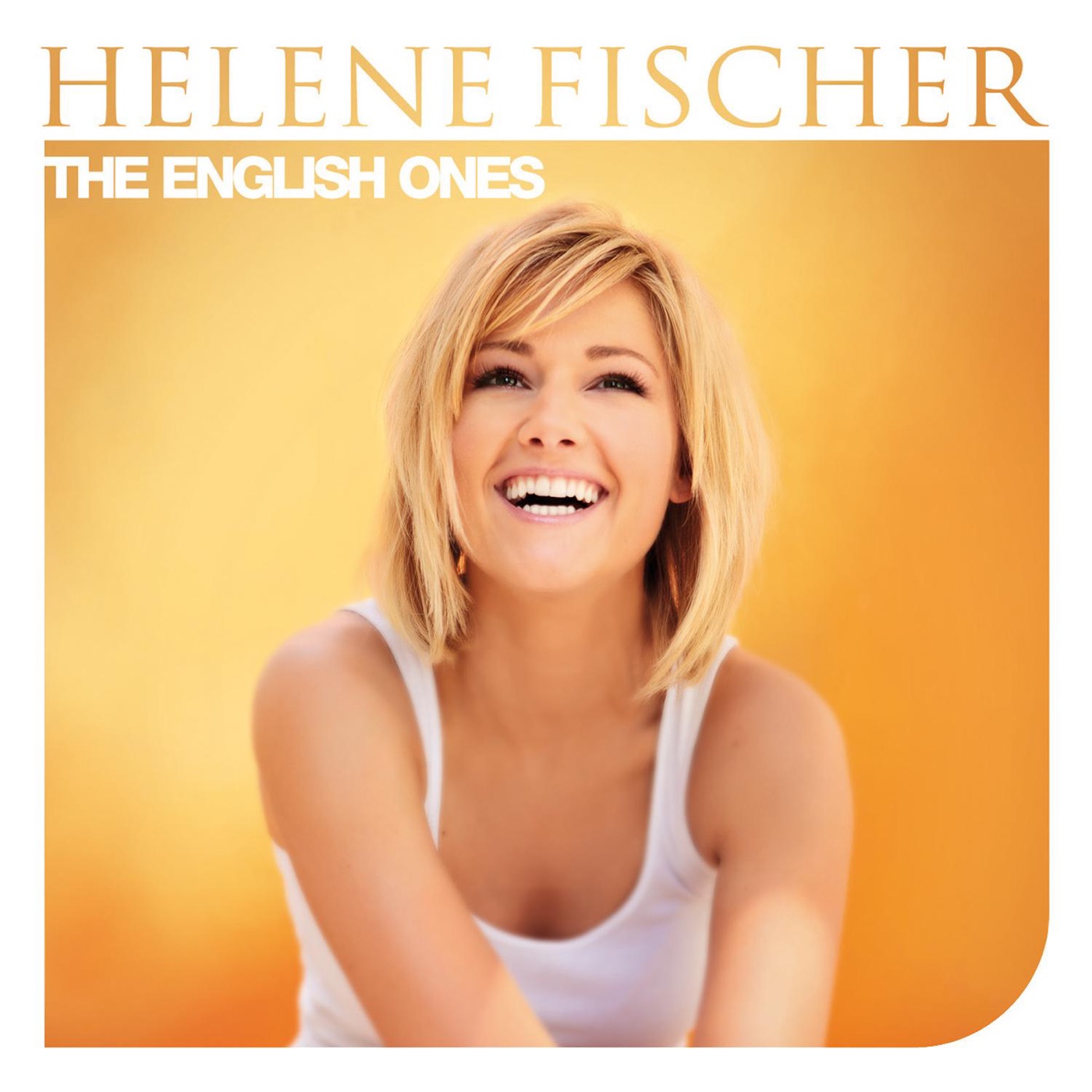 Helene Fischer - The English Ones(05099963396058)【16bit／44.1kHz】土耳其区-OppsUnote音乐广场