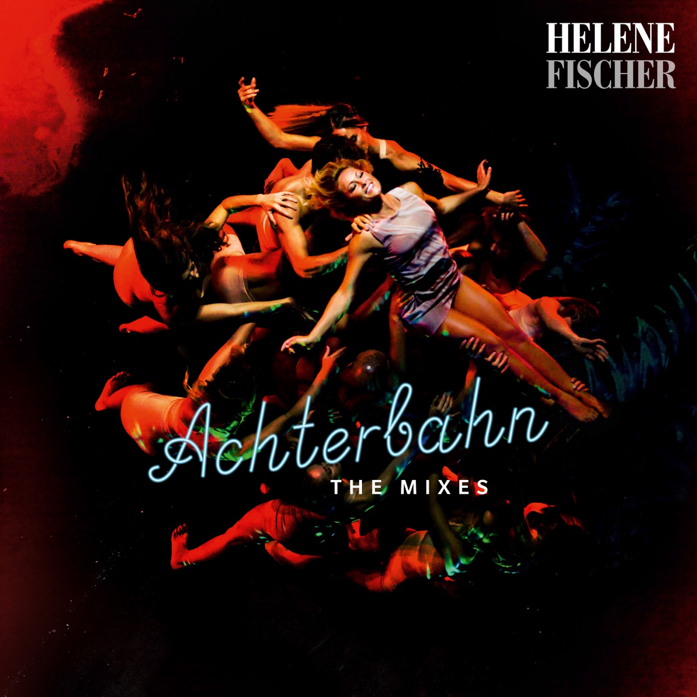 Helene Fischer - Achterbahn (The Mixes)(00602567125617)【16bit／44.1kHz】土耳其区-OppsUnote音乐广场