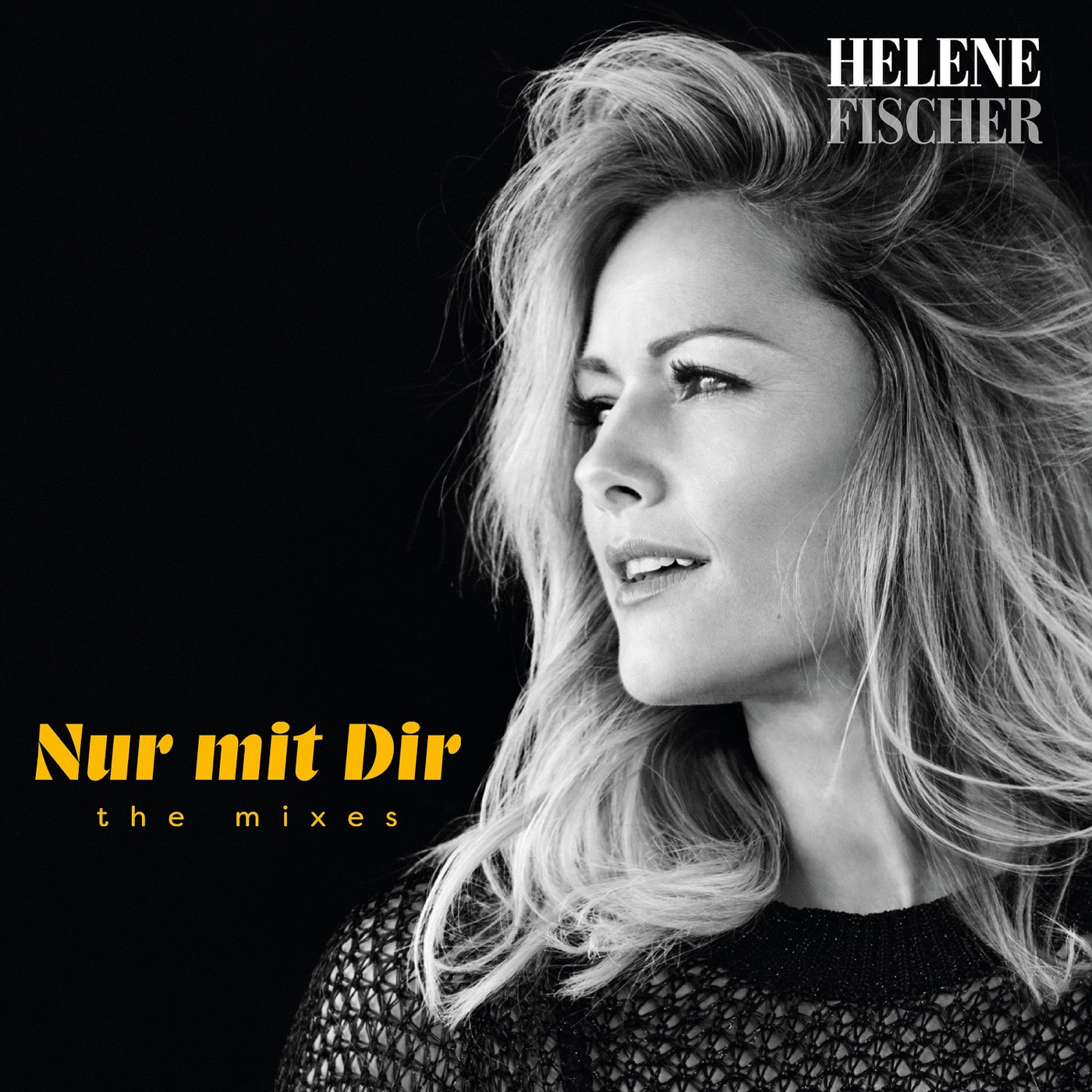 Helene Fischer - Nur mit Dir (The Mixes)(00602557727104)【16bit／44.1kHz】土耳其区-OppsUnote音乐广场