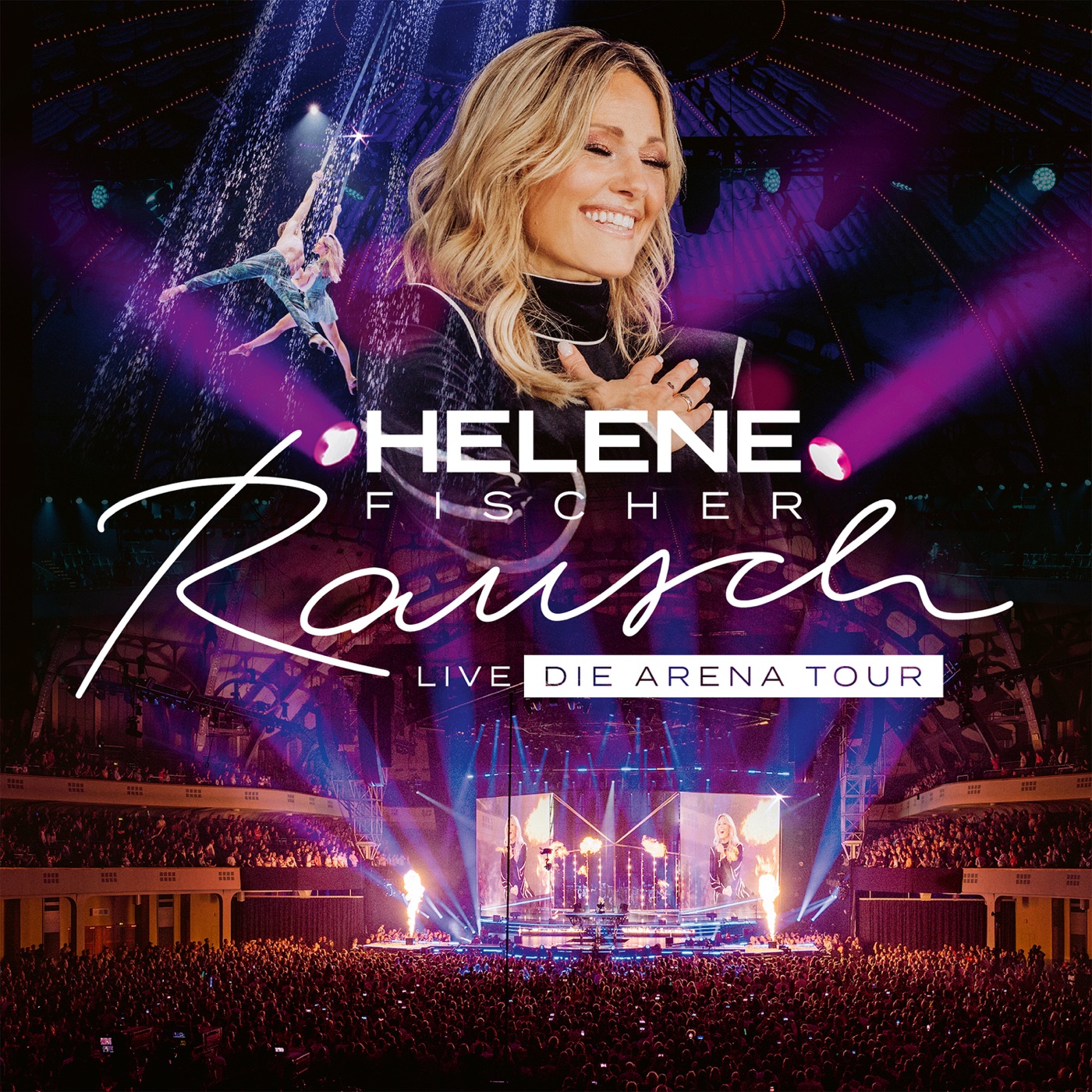 Helene Fischer - Rausch Live (Die Arena Tour)(00602465108255)【24bit／48.0kHz】土耳其区-OppsUnote音乐广场