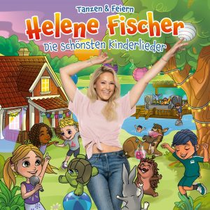 Helene Fischer – Die schönsten Kinderlieder – Tanzen & Feiern(00602478271670)【24bit／44.1kHz】土耳其区-OppsUnote音乐广场