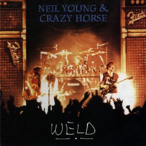 Neil Young – Weld (Live)(075992667166)【16bit／44.1kHz】土耳其区-OppsUnote音乐广场