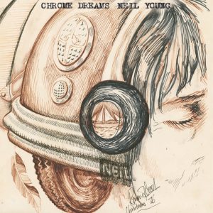 Neil Young – Chrome Dreams(093624869412)【24bit／192.0kHz】土耳其区-OppsUnote音乐广场