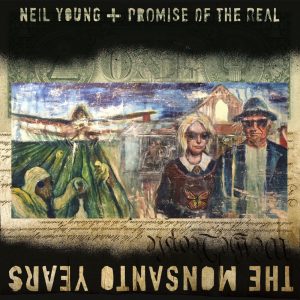 Neil Young – The Monsanto Years(093624926818)【24bit／192.0kHz】土耳其区-OppsUnote音乐广场