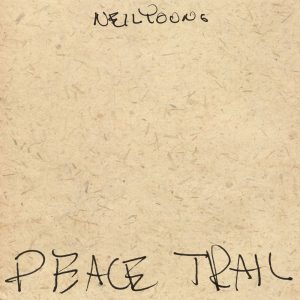 Neil Young – Peace Trail(093624915027)【24bit／192.0kHz】土耳其区-OppsUnote音乐广场
