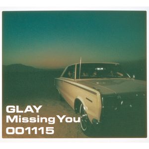 GLAY – Missing You – EP(4560402140279)【16bit／44.1kHz】日本区-OppsUnote音乐广场