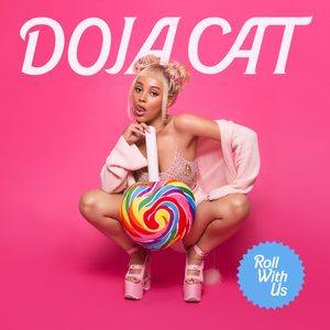 Doja Cat – Roll With Us – Single(886446938189)【16bit／44.1kHz】土耳其区-OppsUnote音乐广场