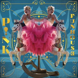 P!nk – Funhouse – SingleⒺ(884977256185)【16bit／44.1kHz】土耳其区-OppsUnote音乐广场