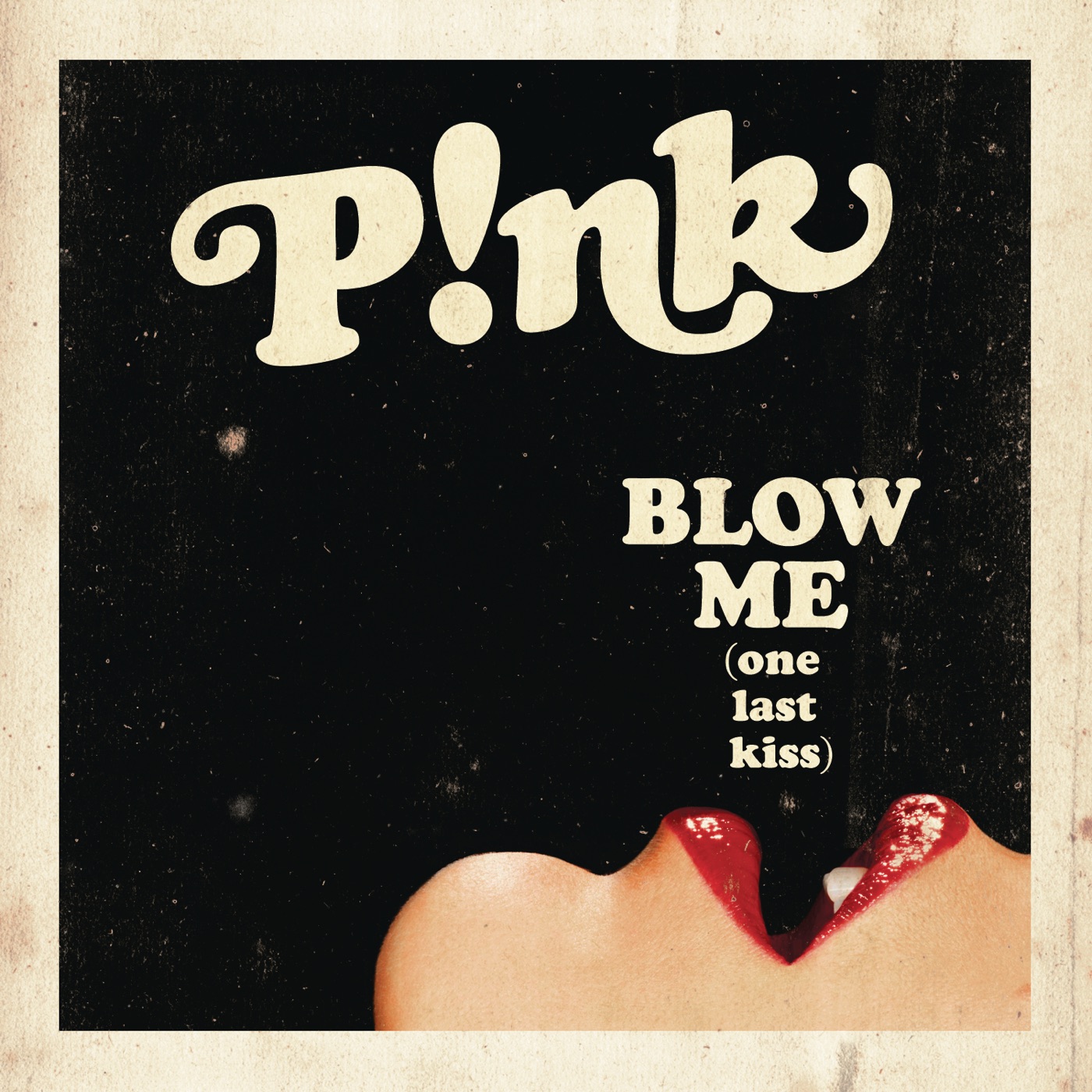 图片[1]-P!nk – Blow Me (One Last Kiss) – SingleⒺ(886443560642)【16bit／44.1kHz】土耳其区-OppsUnote音乐广场