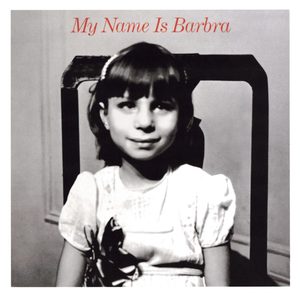 Barbra Streisand – My Name Is Barbra(074640913624)【16bit／44.1kHz】美国区-OppsUnote音乐广场