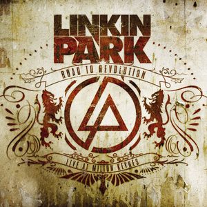 LINKIN PARK – Road to Revolution： Live At Milton Keynes(093624980063)【16bit／44.1kHz】土耳其区-OppsUnote音乐广场