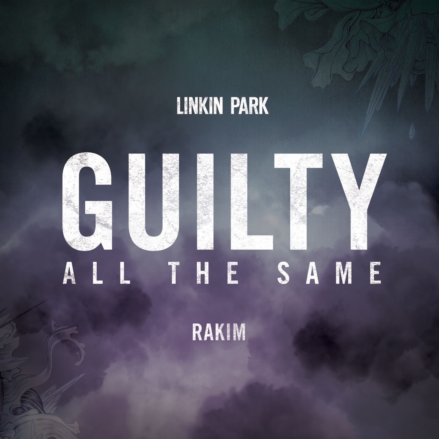 LINKIN PARK – Guilty All the Same (feat. Rakim) – Single(054391971500)【24bit／96.0kHz】土耳其区-OppsUnote音乐广场