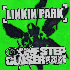 LINKIN PARK – One Step Closer (100 gecs Reanimation) – Single(054391927033)【24bit／44.1kHz】土耳其区-OppsUnote音乐广场
