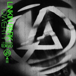 LINKIN PARK – QWERTY (Live in Tokyo, 2006) – Single(093624842033)【16bit／44.1kHz】土耳其区-OppsUnote音乐广场