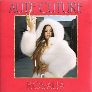 ROSALÍA – Aute Cuture – Single(886447739631)【16bit／44.1kHz】土耳其区-OppsUnote音乐广场