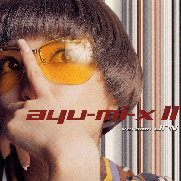 图片[1]-浜崎あゆみ – ayu-mi-x II version JPN(4988064117987)【16bit／44.1kHz】日本区-OppsUnote音乐广场