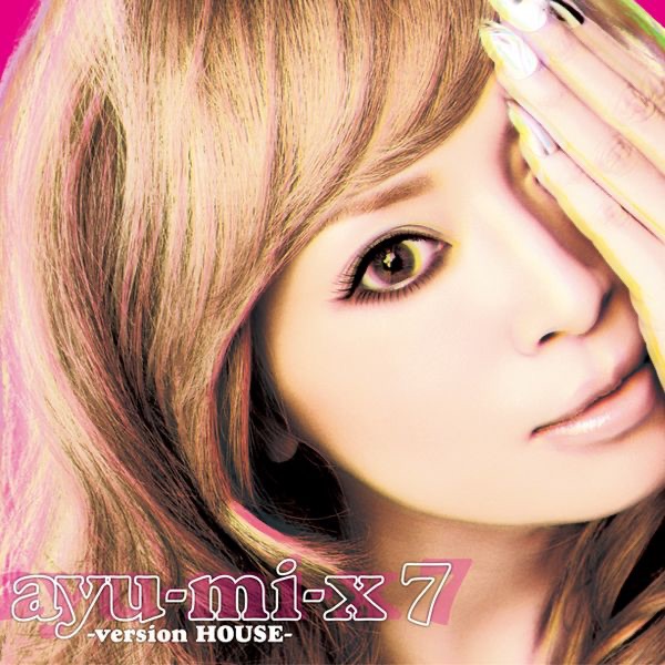 图片[1]-浜崎あゆみ – ayu-mi-x 7 -version HOUSE-(4988064382965)【16bit／44.1kHz】日本区-OppsUnote音乐广场