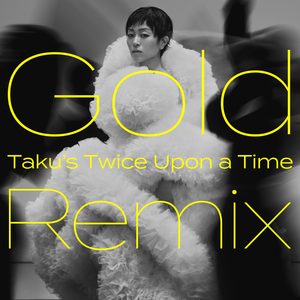 宇多田ヒカル – Gold ～また逢う日まで～ (Taku’s Twice Upon a Time Remix) – Single(4547366640403)【24bit／96.0kHz】日本区-OppsUnote音乐广场