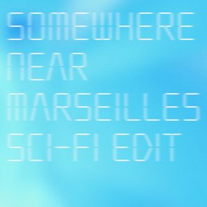 宇多田ヒカル – Somewhere Near Marseilles ーマルセイユ辺りー (Sci-Fi Edit) – Single(4547366675603)【24bit／96.0kHz】日本区-OppsUnote音乐广场