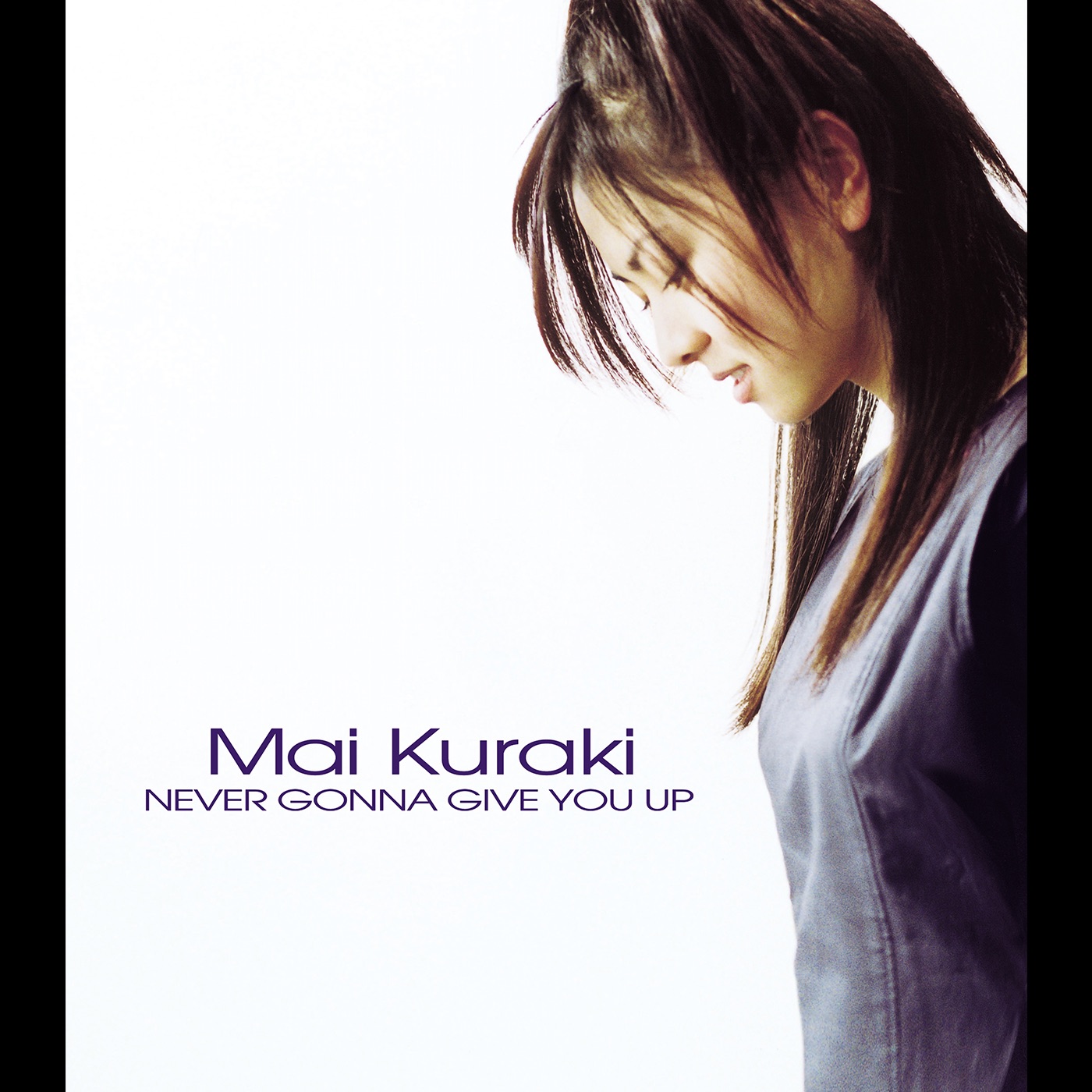 倉木麻衣 – NEVER GONNA GIVE YOU UP – Single(4523949005906)【16bit／44.1kHz】日本区-OppsUnote音乐广场