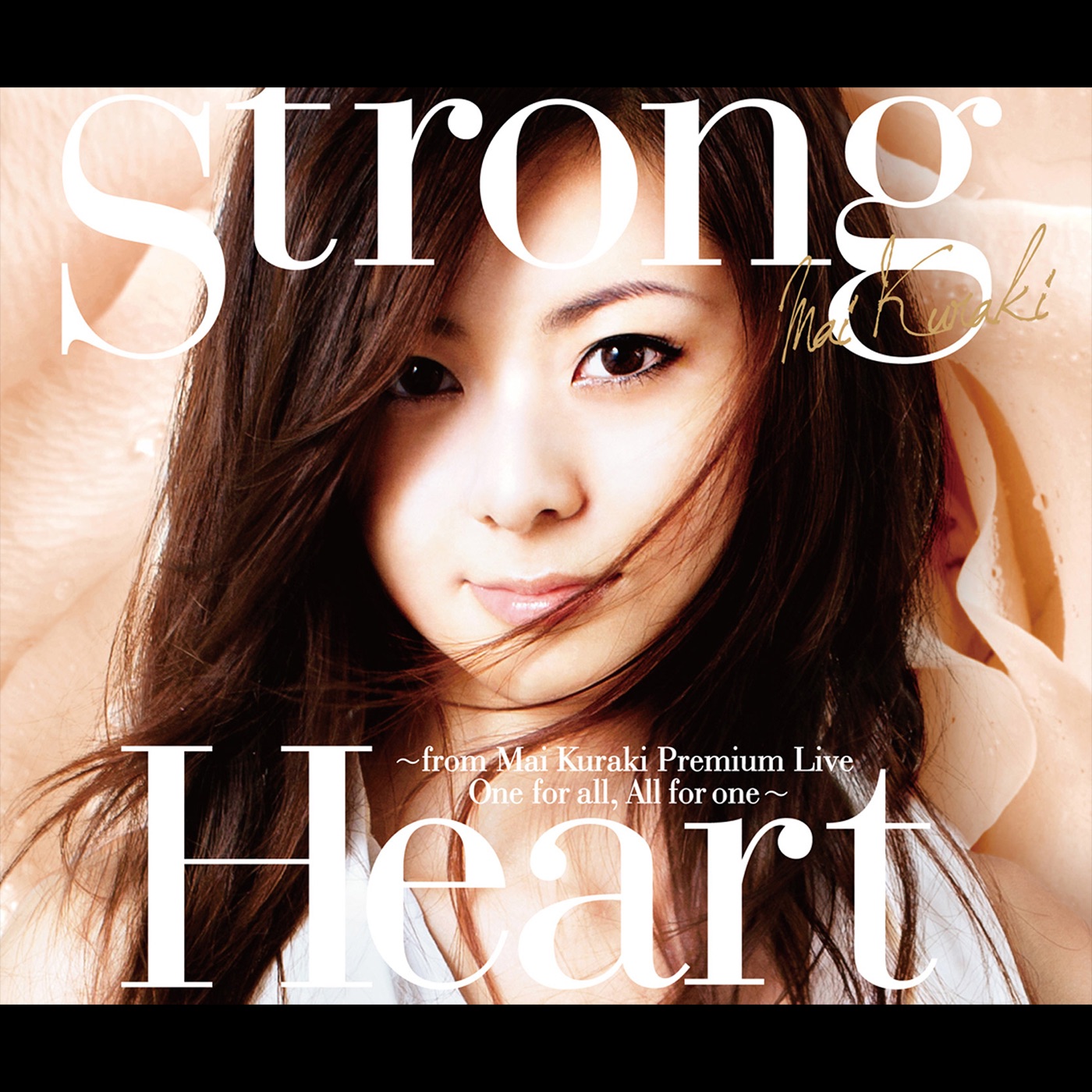 图片[1]-倉木麻衣 – Strong Heart from Mai Kuraki Premium Live One for all, All for one – Single(4571295420744)【16bit／44.1kHz】日本区-OppsUnote音乐广场