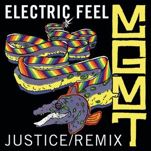 MGMT – Electric Feel (Justice Remix) – Single(888880646842)【16bit／44.1kHz】美国区-OppsUnote音乐广场