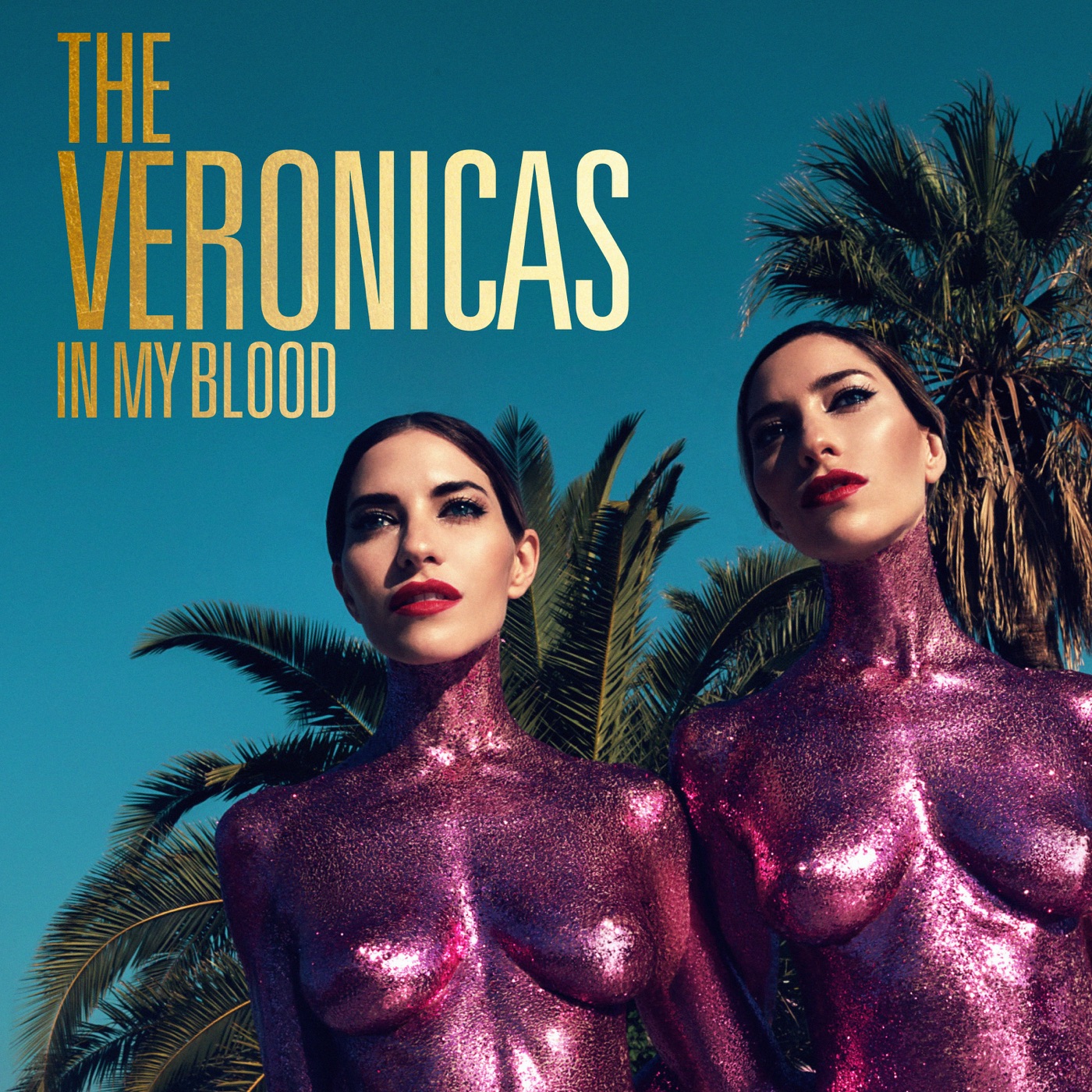 The Veronicas - In My Blood- Single(886445937855)【24bit／44.1kHz】美国区-OppsUnote音乐广场