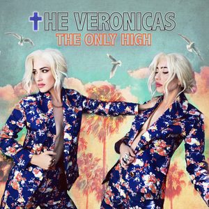 The Veronicas – The Only High – Single(886446548944)【24bit／48.0kHz】美国区-OppsUnote音乐广场