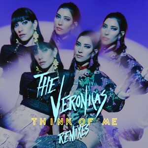 The Veronicas – Think of Me (Remixes) – EP(886447771556)【16bit／44.1kHz】美国区-OppsUnote音乐广场